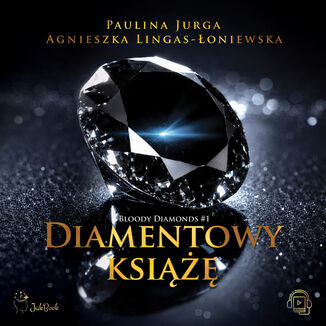 Diamentowy książę Paulina Jurga, Agnieszka Lingas-Łoniewska - okladka książki