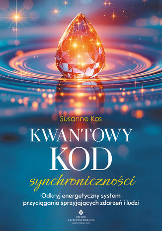 Kwantowy kod synchroniczności Susanne Kos - okladka książki