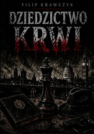 Dziedzictwo krwi Filip Krawczyk - okladka książki