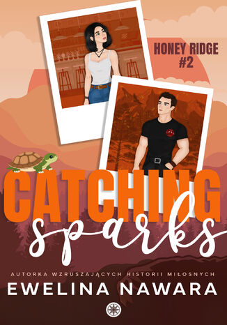 Catching Sparks Ewelina Nawara - okladka książki