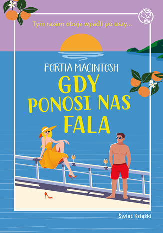 Gdy ponosi nas fala Portia MacIntosh - okladka książki