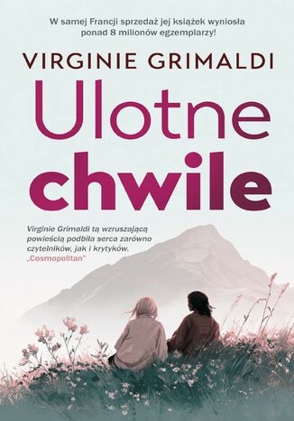 Ulotne chwile Virginie Grimaldi - okladka książki