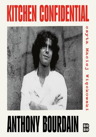 Kitchen Confidential Anthony Bourdain - audiobook MP3