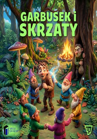 Garbusek i skrzaty Teatr Itakzagramy, Fundacja Szafa Kultury - okladka książki