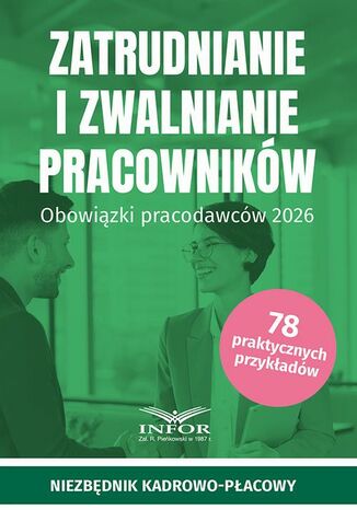 Zatrudnianie i zwalnianie pracowników .Obowiązki pracodawców 2026 Praca zbiorowa - okladka książki