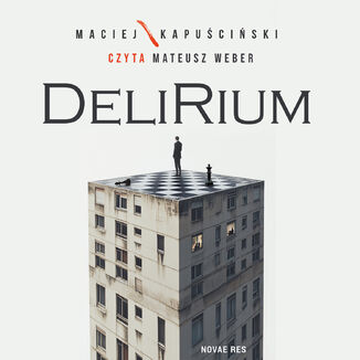 Delirium Maciej Kapuściński - okladka książki