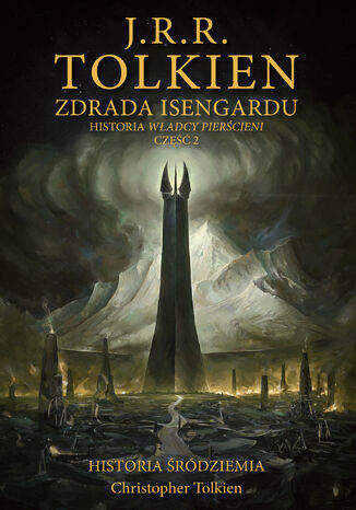 Zdrada Isengardu [Historia Śródziemia t. 7] J.R.R. Tolkien, Christopher Tolkien - okladka książki