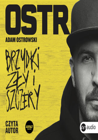 Brzydki, zły i szczery Adam Ostrowski - audiobook MP3