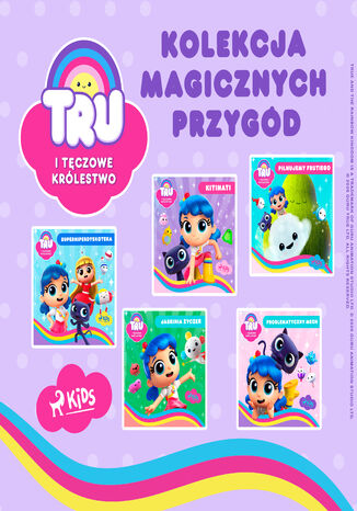 Tru i Tęczowe Królestwo: kolekcja magicznych przygód Guru Studio - okladka książki