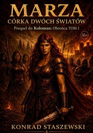 Marza. Córka dwóch światów (Uniwersum: Koloman) Konrad Staszewski - okladka książki