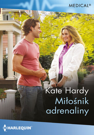Miłośnik adreanaliny Kate Hardy - okladka książki