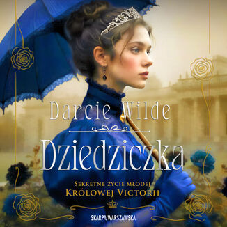 Dziedziczka Darcie Wild - okladka książki