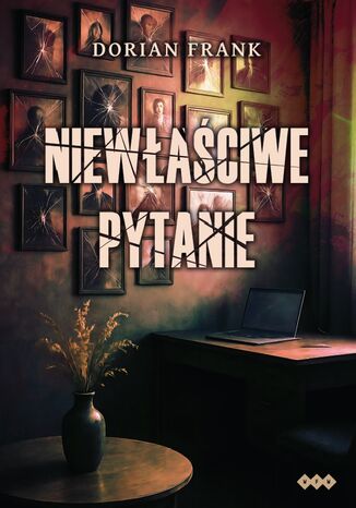 Niewłaściwe pytanie Dorian Frank - okladka książki