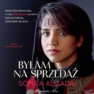 Byłam na sprzedaż Sonita Alizada - audiobook MP3