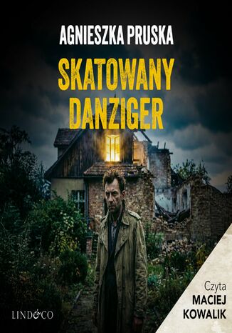 Skatowany danziger. Tajemnica Willi (5) Agnieszka Pruska - okladka książki