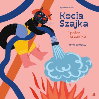 Kocia Szajka i pożar na zamku Agata Romaniuk, Malwina Hajduk - audiobook MP3