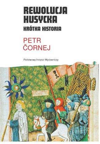 Rewolucja husycka. Krótka historia Petr Cornej - okladka książki
