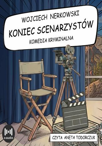 Koniec scenarzystów Wojciech Nerkowski - okladka książki