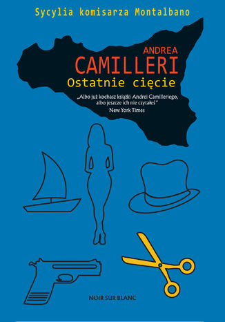 Ostatnie cięcie Andrea Camilleri - okladka książki