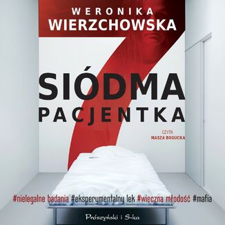 Siódma pacjentka Weronika Wierzchowska - okladka książki