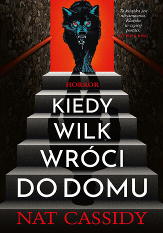 Kiedy wilk wróci do domu Nat Cassidy - okladka książki