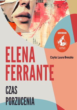 Czas porzucenia Elena Ferrante - audiobook MP3
