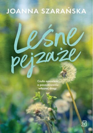Leśne pejzaże Joanna Szarańska - okladka książki