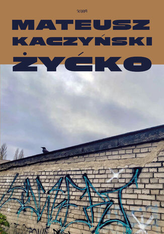Żyćko Mateusz Kaczyński - okladka książki