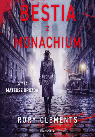 Bestia z Monachium Rory Clements - audiobook MP3