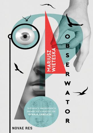 Obserwator Mariusz Wieteska - okladka książki
