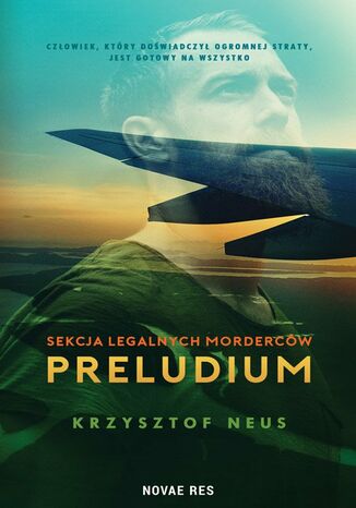 Sekcja legalnych morderców. Preludium Krzysztof Neus - okladka książki