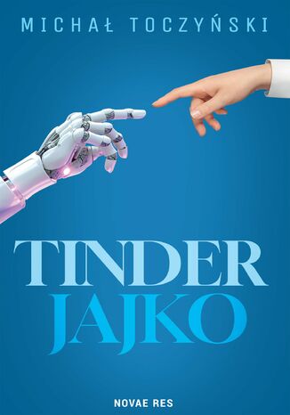 Tinder jajko Michał Toczyński - okladka książki