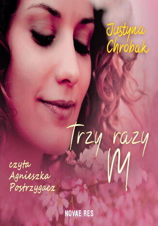 Trzy razy M Justyna Chrobak - audiobook MP3