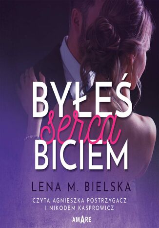 Byłeś serca biciem Lena M. Bielska - audiobook MP3