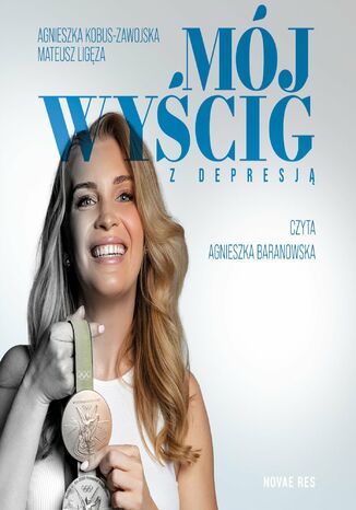 Mój wyścig z depresją Agnieszka Kobus-Zawojska - audiobook MP3