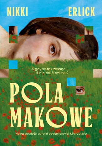 Pola makowe Nikki Erlick - okladka książki