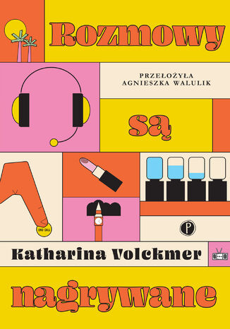 Rozmowy są nagrywane Katharina Volckmer - okladka książki