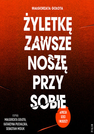 Żyletkę zawsze noszę przy sobie Małgorzata Gołota - audiobook MP3