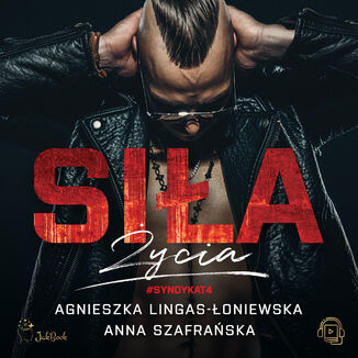 Siła życia Agnieszka Lingas-Łoniewska, Anna Szafrańska - audiobook MP3