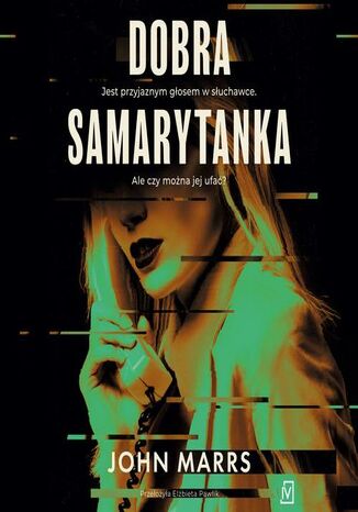 Dobra samarytanka John Marrs - audiobook MP3