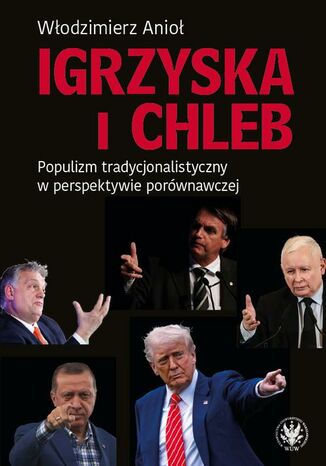 Igrzyska i Chleb Włodzimierz Anioł - okladka książki
