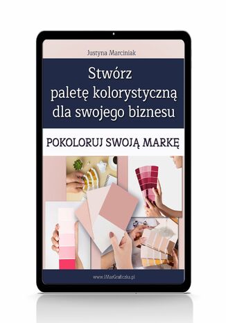 Pokoloruj swoją markę Justyna Marciniak - okladka książki
