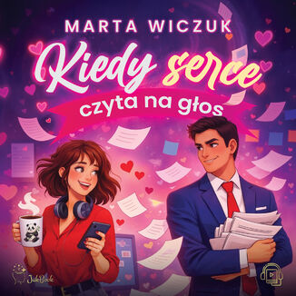 Kiedy serce czyta na głos Marta Wiczuk - audiobook MP3