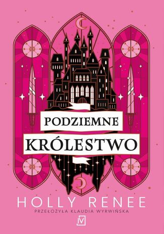 Podziemne królestwo Holly Renee - okladka książki