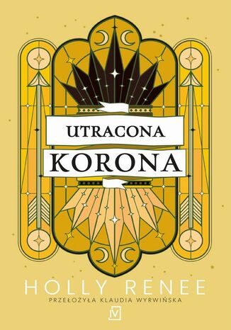 Utracona korona Holly Renee - okladka książki