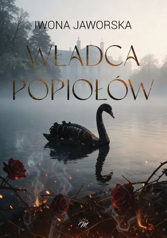 Władca popiołów Iwona Jaworska - okladka książki