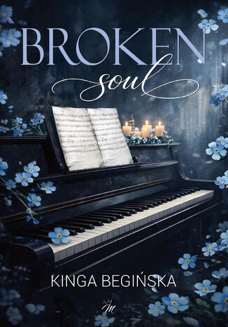 Broken soul Kinga Begińska - okladka książki