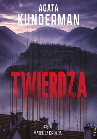 Kłodzko (Tom 2). Twierdza Agata Kunderman - audiobook MP3