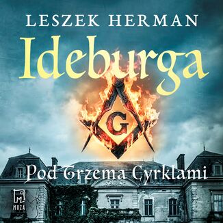 Ideburga. Pod trzema cyrklami Leszek Herman - audiobook MP3