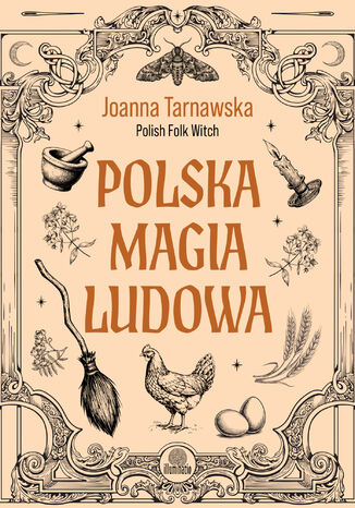 Polska magia ludowa Joanna Tarnawska - okladka książki